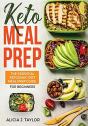 Keto Meal Prep: The Essential Ketogenic - Preview