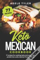 Keto Mexican Cookbook
