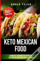 Keto Mexican Food