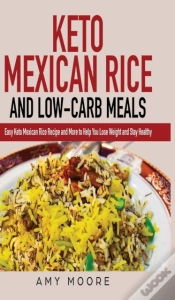 Capa do artigo Keto Mexican Rice And Low-Carb Meals