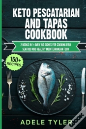 Capa do artigo Keto Pescatarian And Tapas Cookbook