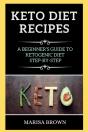 Keto  Recipes: A Beginner'S Guide To Ket - Preview