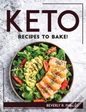 Keto Recipes To Bake!