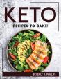 Keto Recipes To Bake! - Preview