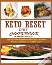 Keto-Reset Diet Cookbook (A Beginner'S Guide)