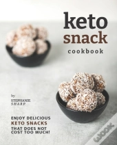 Keto Snack Cookbook