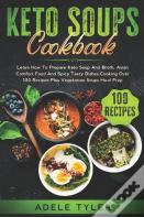 Keto Soups Cookbook