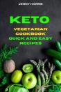 Keto Vegetarian Quick And Easy Recipes: - Preview