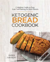 Ketogenic Bread Cookbook