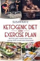 Ketogenic Diet And Exercise Plan