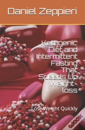 Capa do artigo Ketogenic Diet And Intermittent Fasting That Speeds Up Weight-Loss