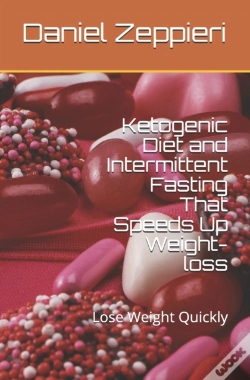 Capa do artigo Ketogenic Diet And Intermittent Fasting That Speeds Up Weight-Loss