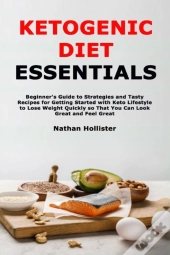 Ketogenic Diet Essentials