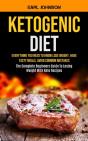 Ketogenic Diet: Everything You Need To K - Preview