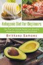 Ketogenic Diet For Beginners: Diet Plan - Preview