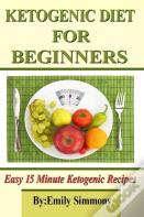 Ketogenic Diet For Beginners