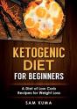 Ketogenic Diet For Beginners - Preview