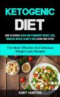 Ketogenic Diet: How To Achieve Rapid And - Preview