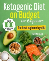 Ketogenic Diet On Budget For Beginners