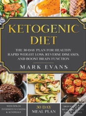 Capa do artigo Ketogenic Diet: The 30-Day Plan For Heal