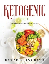 Ketogenic Diet : The Best Diet For Loss
