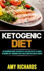 Ketogenic Diet:The Beginners Guide For R - Preview