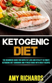 Ketogenic Diet:The Beginners Guide For R