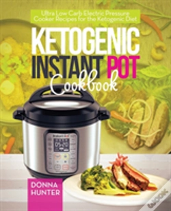 Capa do artigo Ketogenic Instant Pot Cookbook