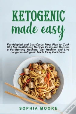 Capa do artigo Ketogenic Made Easy: Fat-Adapted And Low
