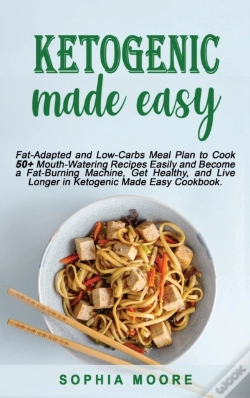Capa do artigo Ketogenic Made Easy: Fat-Adapted And Low