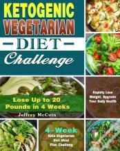 Ketogenic Vegetarian Diet Challenge