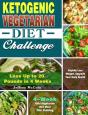 Ketogenic Vegetarian Diet Challenge - Preview