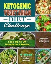 Ketogenic Vegetarian Diet Challenge