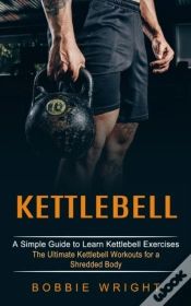 Capa do artigo Kettlebell: A Simple Guide To Learn Kett