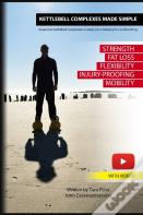 Kettlebell Complexes Made Simple