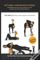 Kettlebell Exercise Encyclopedia Vol. 3