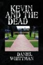 Kevin And The Dead - Preview