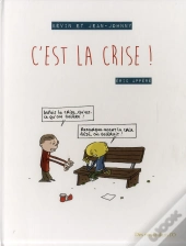 Kevin Et Jean-Johnny - C'Est La Crise !