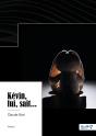 Kévin, Lui, Sait... - Preview