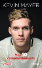 Kevin Mayer, Mes 10 Commandements - Preview