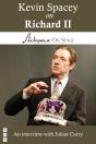 Kevin Spacey On Richard Ii (Shakespeare On Stage) - Preview