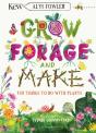 Kew: Grow, Forage And Make - Preview