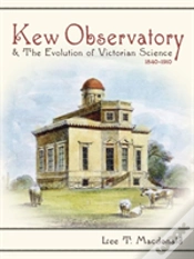Capa do artigo Kew Observatory And The Evolution Of Victorian Science, 1840-1910