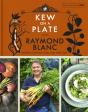 Kew On A Plate With Raymond Blanc - Preview