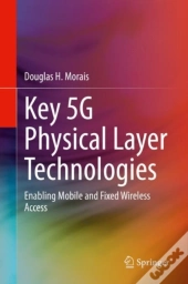 Key 5g Physical Layer Technologies