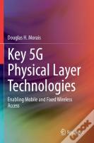 Key 5g Physical Layer Technologies
