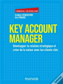 Capa do artigo Key Account Management ; Les Techniques De Développement Des Comptes Clés