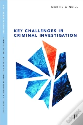 Key Challenges In Criminal Investigation