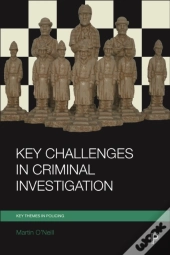 Key Challenges In Criminal Investigation