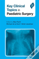Key Clinical Topics In Paediatric Surgery